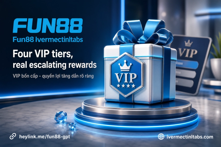 Chương trình VIP Fun88 bốn cấp độ quyền lợi hoàn trả hàng ngày
